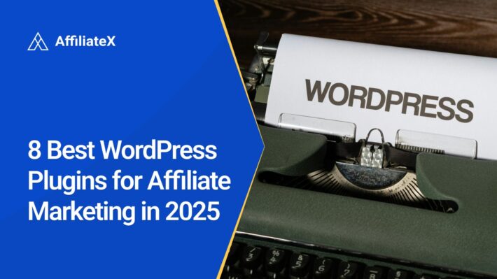 8 Best WordPress Plugins for Affiliate Marketing in 2025
