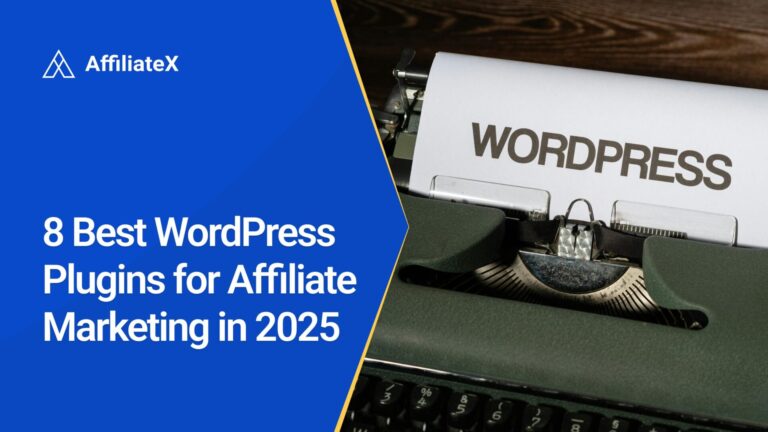 8 Best WordPress Plugins for Affiliate Marketing in 2026