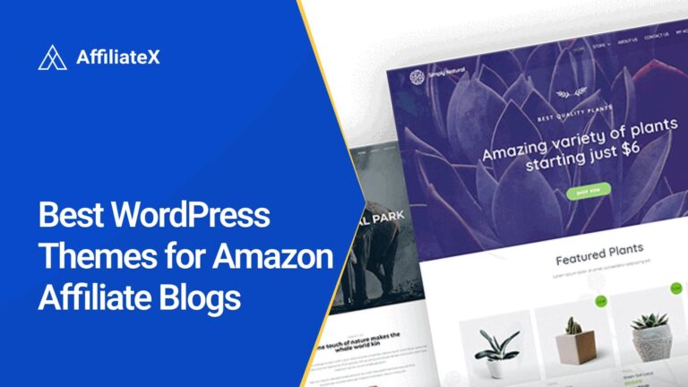 Best WordPress Themes for Amazon Affiliate Blogs