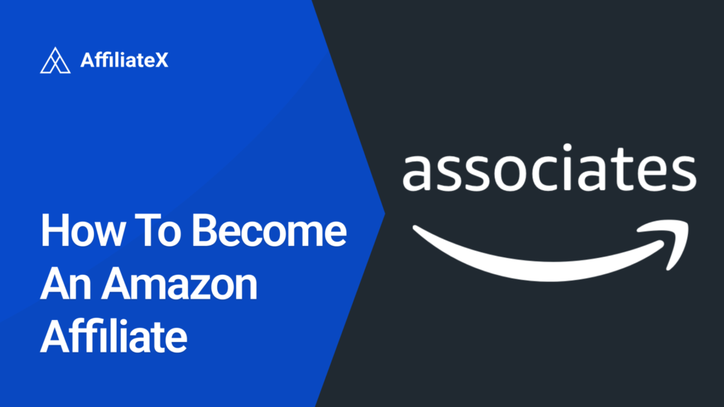 How To Become An Amazon Affiliate