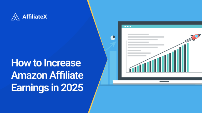 How to Increase Amazon Affiliate Earnings in 2026