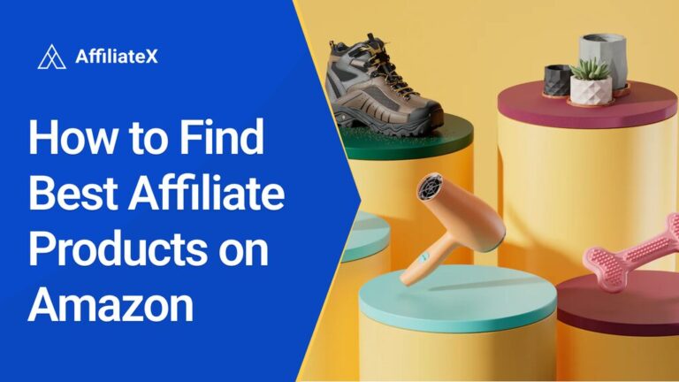 How to Find the Best Affiliate Products on Amazon