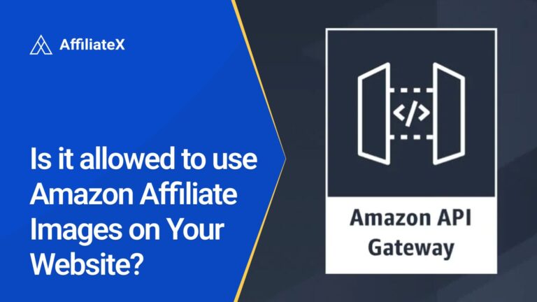 Is it allowed to Use Amazon Affiliate Images on Your Website?