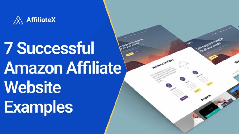 7 Successful Amazon Affiliate Website Examples