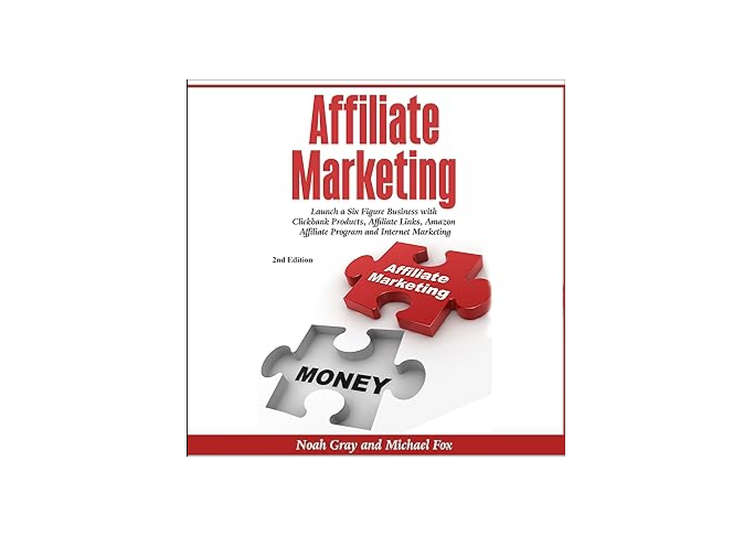 Affiliate marketing books: Affiliate Marketing by Noah Gray and Michael Fox