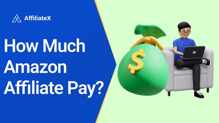 How Much Does Amazon Affiliate Pay?