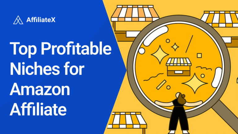 Top Profitable Niches for Amazon Affiliate Marketing in 2026