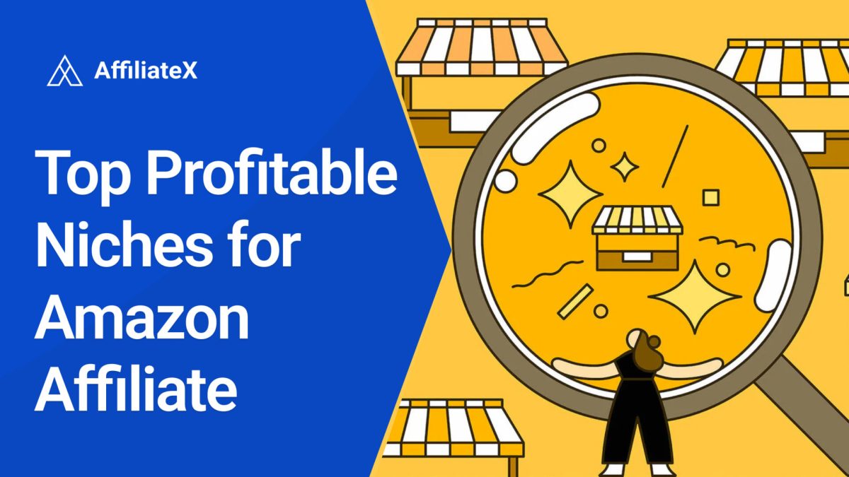 Top Profitable Niches for Amazon Affiliate