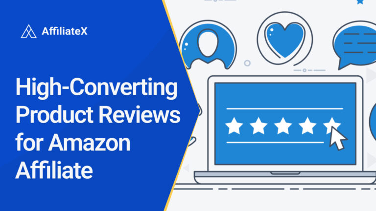 How to Write High-Converting Product Reviews for Amazon Affiliate (13 Tips)