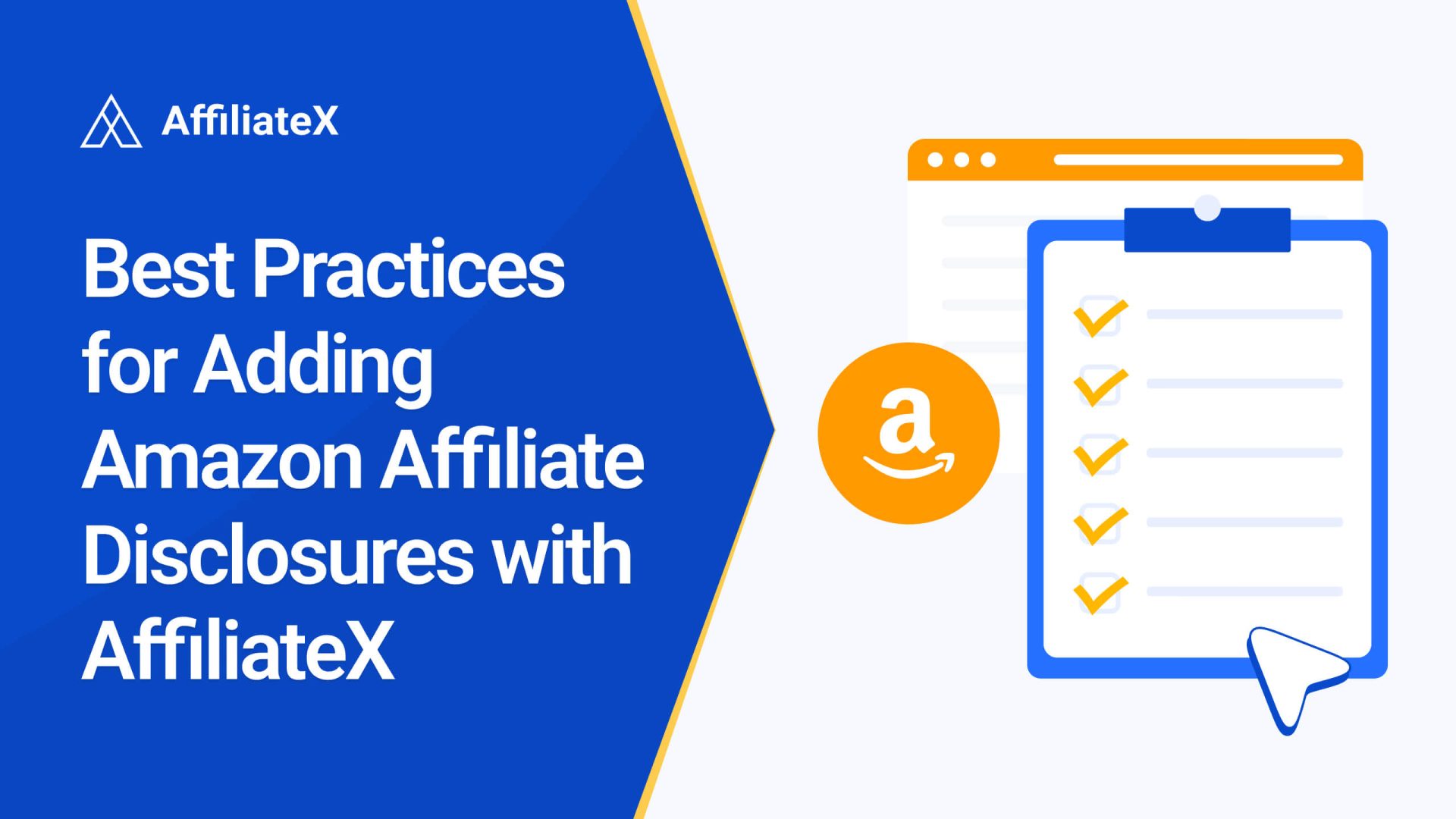 How to add Amazon Affiliate Disclosures with AffiliateX Best Practices