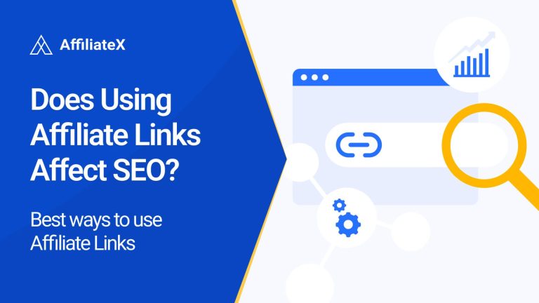 Does Using Affiliate Links Affect SEO? Best ways to use Affiliate Links