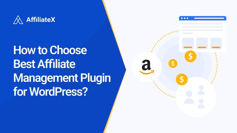 How to Choose Best Affiliate Management Plugin for WordPress?