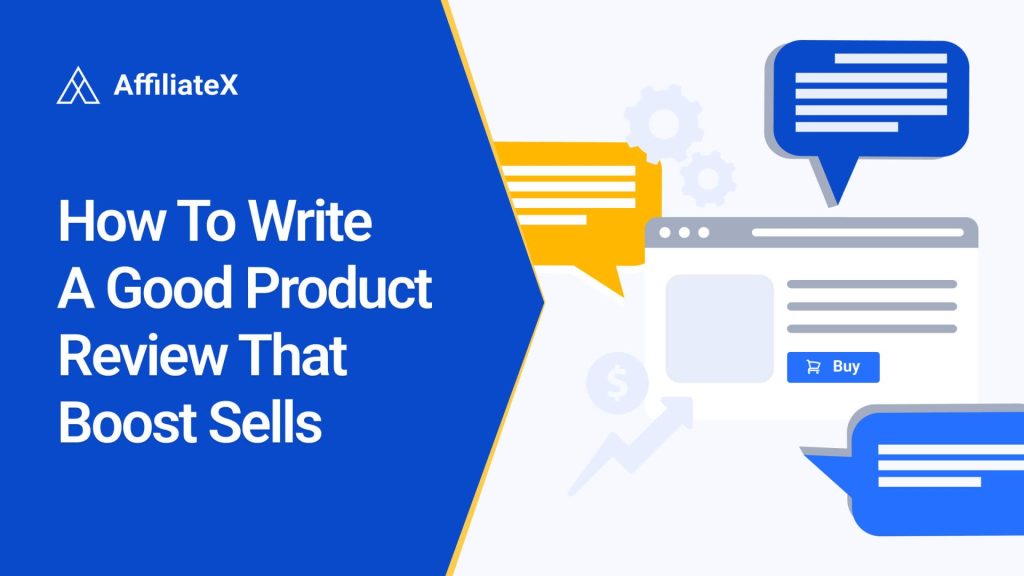 How To Write Good Product Reviews That Boost Sales